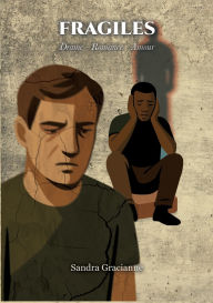 Title: Fragiles: Drame - Romance - Amour, Author: Sandra Gracianne