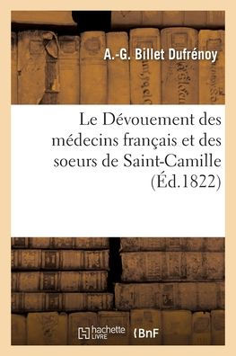 Le Dévouement des médecins français et des soeurs de Saint-Camille