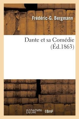 Dante et sa Comédie