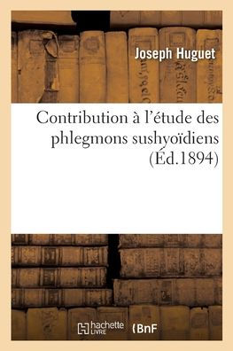 Contribution à l'étude des phlegmons sushyoïdiens