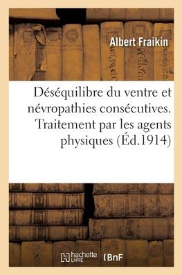 Déséquilibre du ventre et névropathies consécutives