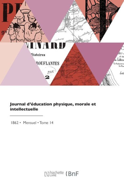 Journal d'éducation physique, morale et intellectuelle