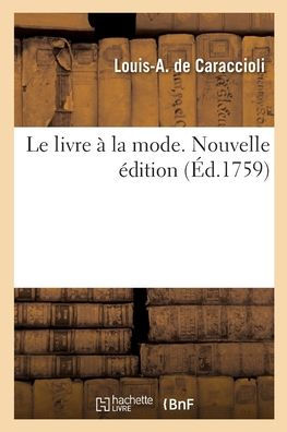 Le livre à la mode. Nouvelle édition