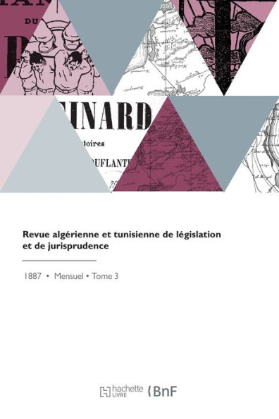 Revue algérienne et tunisienne de législation et de jurisprudence