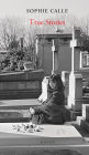 Sophie Calle: True Stories: 66 Short Stories: New Edition
