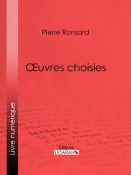 Title: Oeuvres choisies, Author: Pierre de Ronsard