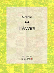 Title: L'Avare, Author: Molière