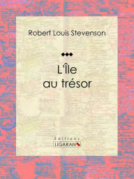 Title: L'Île au trésor, Author: Robert Louis Stevenson