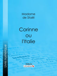 Title: Corinne ou l'Italie, Author: Madame de Staël