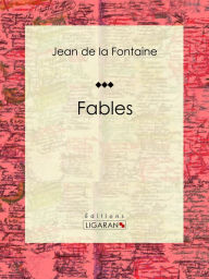 Title: Les Fables, Author: Jean de La Fontaine