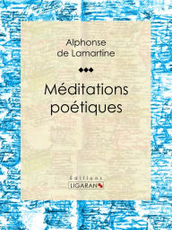 Title: Méditations poétiques, Author: Alphonse de Lamartine