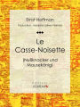 Le Casse-Noisette