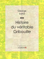 Histoire du véritable Gribouille