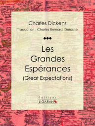 Title: Les Grandes Espérances, Author: Charles Dickens