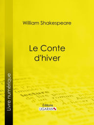 Title: Le Conte d'hiver, Author: William Shakespeare