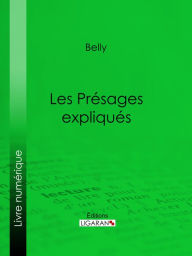 Title: Les Présages expliqués, Author: Belly