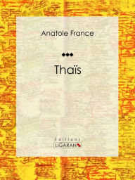 Title: Thaïs, Author: Anatole France