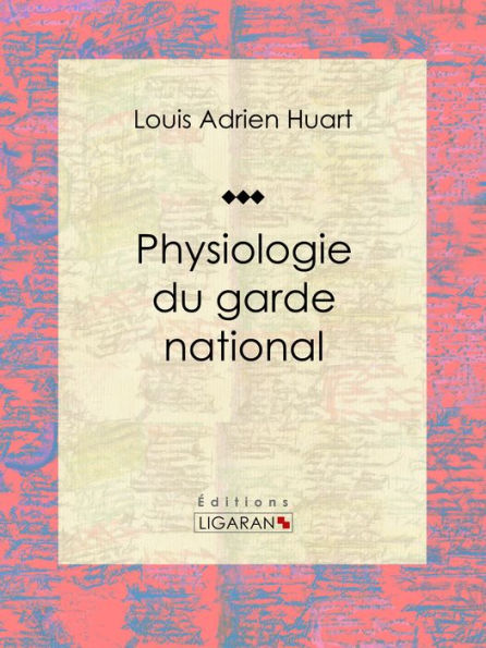 Physiologie du garde national