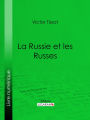 La Russie et les Russes