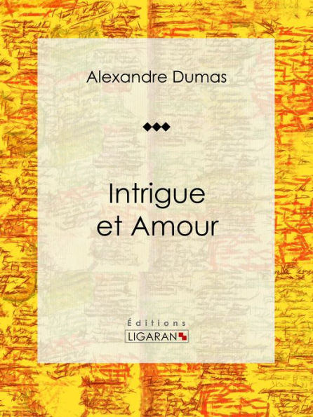 Intrigue et Amour: Pièce de théâtre