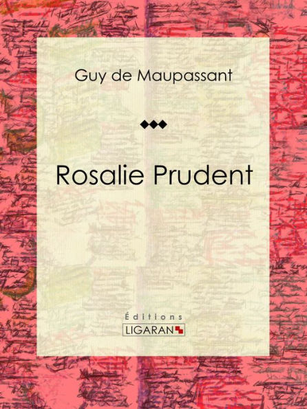 Rosalie Prudent: Nouvelle