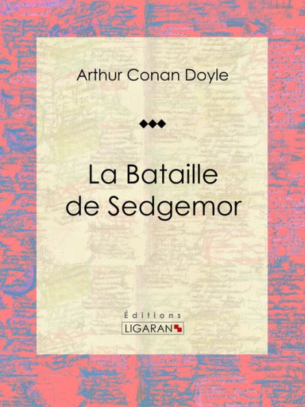 La Bataille de Sedgemor: Roman d'aventures historique