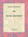 Âme d'enfant: Roman classique
