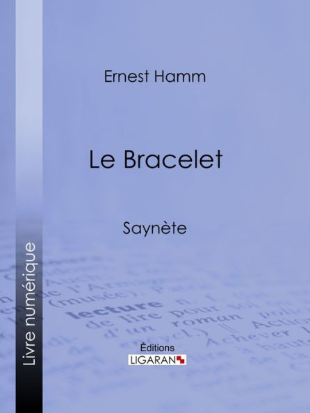 Le Bracelet: Saynète