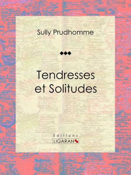 Tendresses et Solitudes