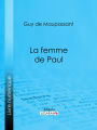 La femme de Paul