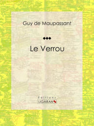 Title: Le Verrou, Author: Guy de Maupassant