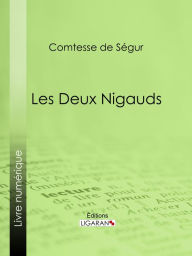 Title: Les deux nigauds, Author: Comtesse de Ségur