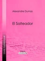 Title: Salteador, Author: Alexandre Dumas