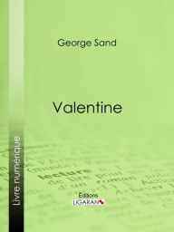 Title: Valentine, Author: George Sand