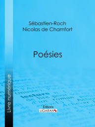 Title: Poésies, Author: Sébastien-Roch Nicolas de Chamfort