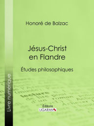 Title: Jésus-Christ en Flandre, Author: Honore de Balzac