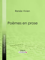 Title: Poèmes en prose: Poésie, Author: Renée Vivien
