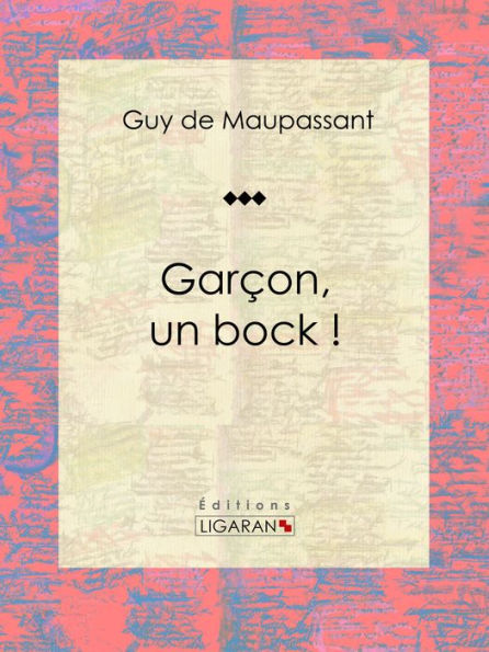 Garçon, un bock !: Nouvelle