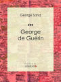 George de Guérin: Essai littéraire