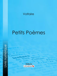 Title: Petits Poèmes, Author: Voltaire