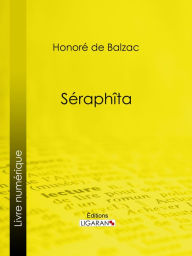 Title: Séraphîta, Author: Honore de Balzac
