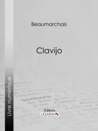 Title: Clavijo, Author: Pierre-Augustin Caron de Beaumarchais