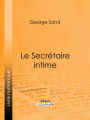 Le Secrétaire intime