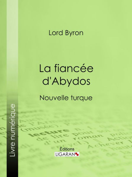 La fiancée d'Abydos: Nouvelle turque