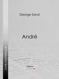 Title: André, Author: George Sand