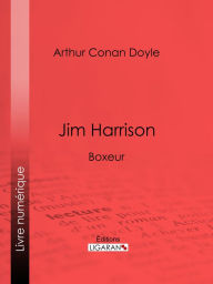 Title: Jim Harrison: Boxeur, Author: Arthur Conan Doyle