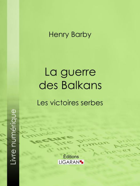 La guerre des Balkans: Les victoires serbes