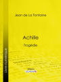 Achille: Tragédie