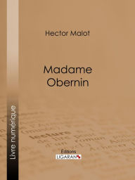 Title: Madame Obernin, Author: Hector Malot