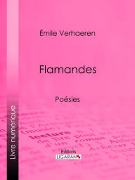 Title: Flamandes: Poésies, Author: Emile Verhaeren